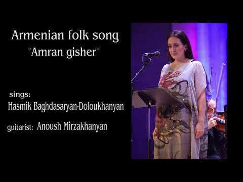 Hasmik Baghdasaryan-Doloukhanyan - Amran gisher (Armenian folk song)