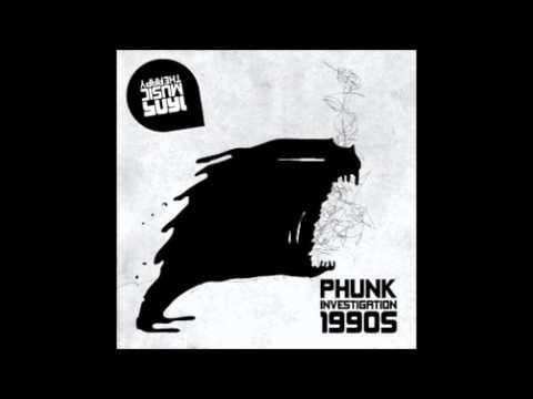 Phunk Investigation - 1990's (Original Mix)