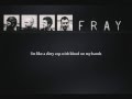 The Fray- Closer to Me (Lyrics)