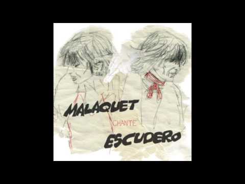 Malaquet chante Escudero - Barrio Chino