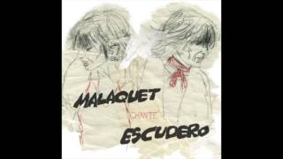 Malaquet chante Escudero - Barrio Chino