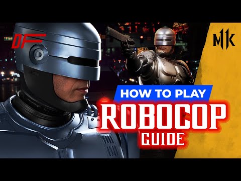 ROBOCOP Guide by [ A F0xy Grampa ] | MK11 | DashFight | All you need to know