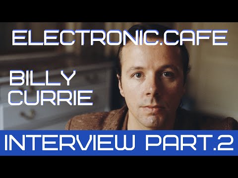 BILLY CURRIE Interview (Part.2) #ultravox Visage, Tubeway Army, Synth Legend #musicinterview