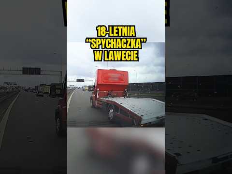 18-latka w lawecie na S8 #laweta #warszawa #wideorejestrator #polskiedrogi #piracidrogowi