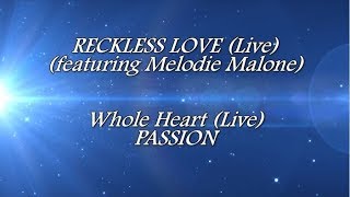 Reckless Love (Live) (Lyric Video) Passion