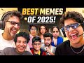 BEST MEMES OF 2025