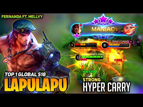 MANIAC! Strong Lapu Lapu Hypercarry Build [Top 1 Global Lapu Lapu S18] by Fernanda ft. Mellvy - MLBB