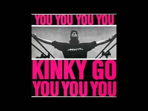 Kinky Go -  You You You (1988)