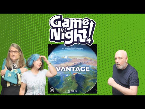 Vantage - GameNight! Se13 Ep27 - How to Play & Playthrough