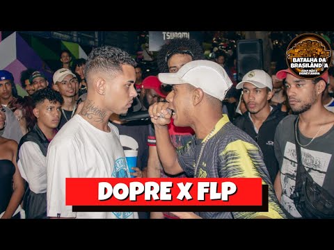FLP X DOPRE | 2 FASE BATALHA DA BRASILANDIA #55