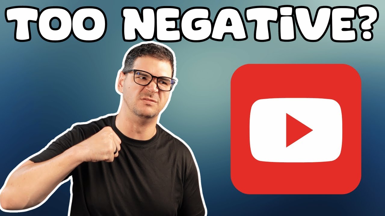 Why YouTube is So Negative (And Why We Love It)