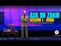 ASK DR. ZAKIR - An Exclusive Open Question & Answer Session 1