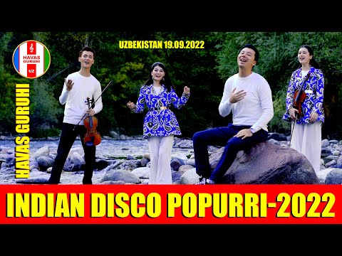 "POPURRI" Goron Ki Na Kalon Ki+Jimmi Jimmi+I Am A Disco Dancer / HAVAS guruhi. Uzbekistan 19.09.2022