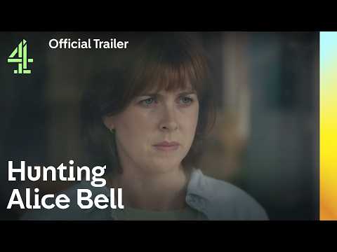 Hunting Alice Bell | Official Trailer | Channel 4