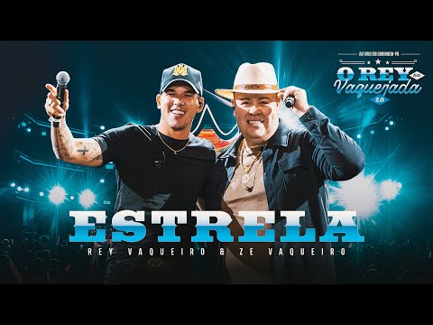 ESTRELA - O Rey na Vaquejada - Ao Vivo em Gurinhém - Rey Vaqueiro e @ZéVaqueiro