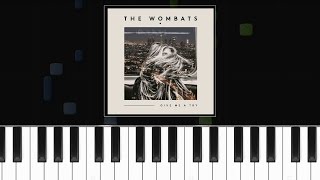 The Wombats - Give Me A Try Piano Tutorial - Cover - How To Play - Synthesia