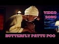 Butterfly Pattu Poo Romantic Song Kumbakonam Gopalu