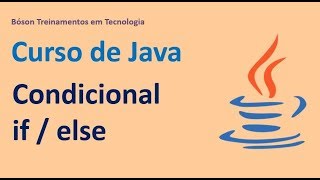 Curso de Java -  Condicional if else