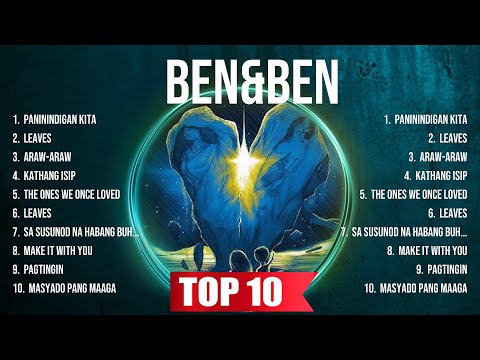 Ben&Ben Album 🍂❤️ Ben&Ben Top Songs 🍂❤️ Ben&Ben Full Album