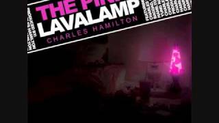 Charles Hamilton - Voices - The Pink Lavalamp