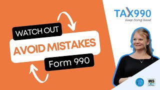 Don't Make These Common Form 990 Mistakes!