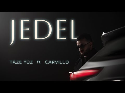 Taze Yuz & Carvillo - JEDEL (Official Video 2025)