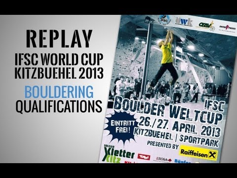 IFSC Climbing World Cup Kitzbuehel 2013 - Bouldering - Replay Qualifications Men