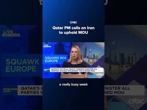 Qatar PM calls on Iran to uphold MOU