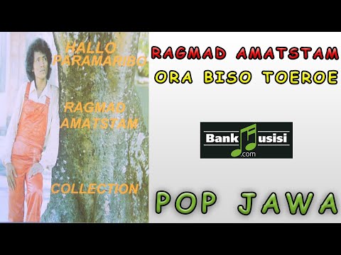 Ragmad Amatstam - Ora Biso Toeroe | Bankmusisi