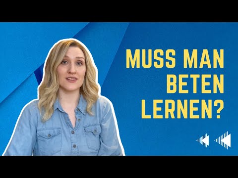 Mit Gott sprechen: Muss man beten lernen?