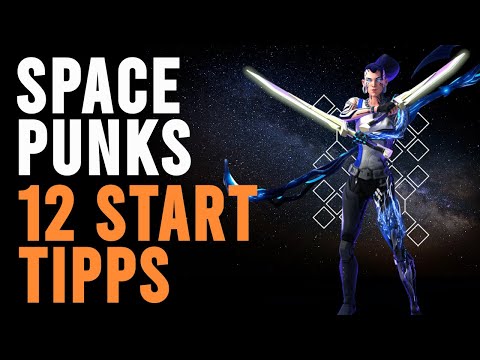 SPACE PUNKS - 12 TIPPS und TRICKS für den START