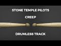 Stone Temple Pilots Creep Drumless