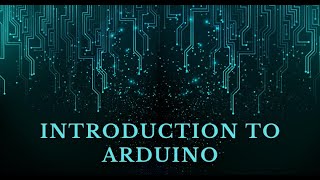 Introduction To Arduino