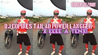 Download lagu DJ COPINES TAILAD POWER LANGGER STYLE X EEEE A .TENXI VIRAL TIKTOK 2026 mp3 Download lagu DJ COPINES TAILAD POWER LANGGER STYLE X EEEE A .TENXI VIRAL TIKTOK 2026 mp3