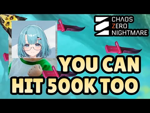 You can get 500k score easily too | Chaos Zero Nightmare
