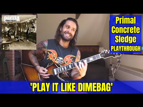 PLAY IT LIKE DIMEBAG' #21 PANTERA | PRIMAL CONCRETE SLEDGE - Play Through / RIFF & SOLO