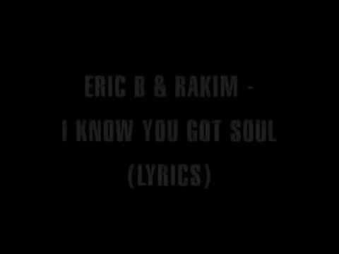 download lagu mp3 mp4 Rakim I Know You Got Soul Lyrics, download lagu Rakim I Know You Got Soul Lyrics gratis, unduh video klip Rakim I Know You Got Soul Lyrics