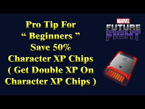 002 Save 50% Character XP Chips (Get Double XP) - Guide For Beginners 2021 -F2P-Marvel future fight