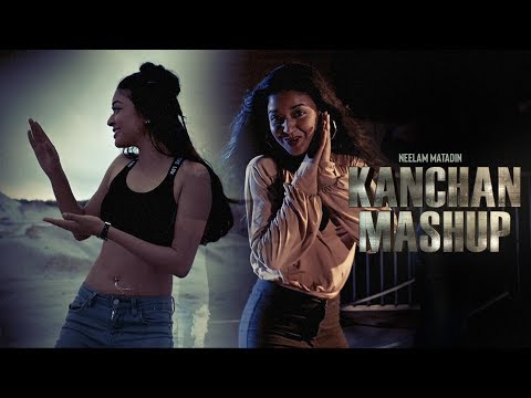 Kanchan Mashup - Neelam Matadin Freestyle | Chaadar Bichao Balma | Hum Na Jaibe  | Na Maanu Na Maanu