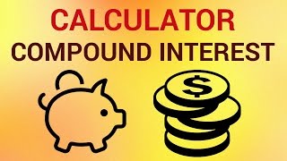 How to Use Compound Interest Calculator
