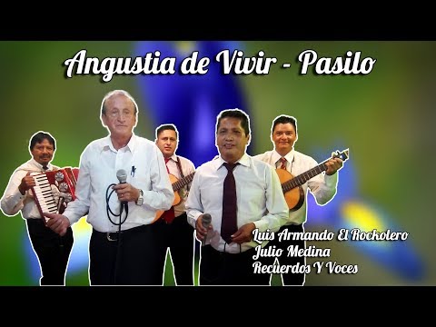ANGUSTIA DE VIVIR - PASILLO