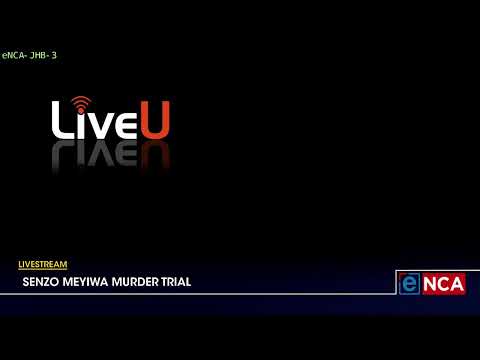 LIVESTREAM Senzo Meyiwa murder trial