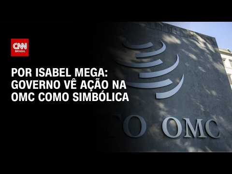 Governo Lula vê ação na OMC pelo tarifaço como simbólica | LIVE CNN