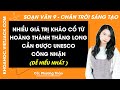Soạn bài Nhiều giá trị khảo cổ từ Hoàng thành Thăng Long - Trang 71 | Ngữ văn 9 Chân trời sáng tạo