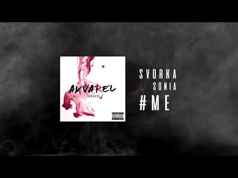 Svorka  ft Sonia Polak - # ME