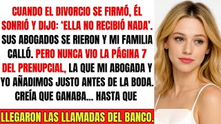Él dijo que no recibí nada en el divorcio… pero ignoró la página 7 que cambió todo
