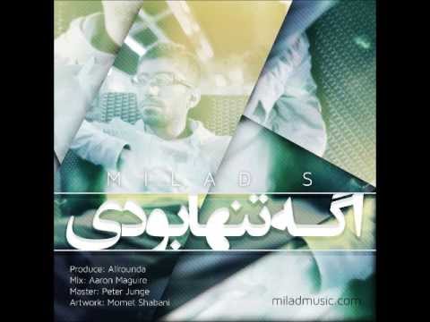 Milad S - Ageh Tanha Boodi