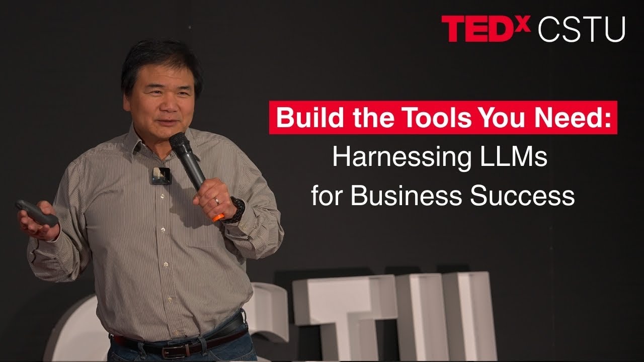 Build the Tools You Need: Harnessing LLMs for Business Success | Adam Chen | TEDxCSTU