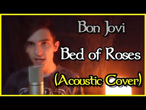 Bon Jovi - Bed of Roses (Acoustic Cover by Talles Cattarin)