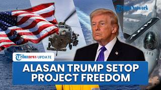 Baru 2 Hari Jalan, Ini Alasan Trump Mendadak Hentikan Operasi Pengawalan Kapal di Selat Hormuz